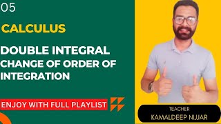 5 Change of order of integration of double integral in hindi I Calculus I Kamaldeep NIjjar [upl. by Ardnekan]