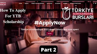 How to apply for Turkiye Burslari Part 2  Ethiopian Students [upl. by Dacy]