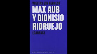 Presentación del libro «Vueltas sin regreso Cartas Max Aub y Dionisio Ridruejo» [upl. by Charry427]