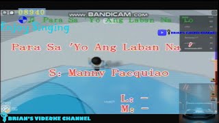 Para SaYo Ang Laban NaTo  Manny Pacquiao Karaoke [upl. by Niklaus]