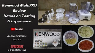 REVIEW of Kenwood FP730 Multi Pro amp Hands on Experience  Part 2  a 2 z creation [upl. by Eneleh22]