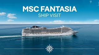 MSC Fantasia  Ship Visit [upl. by Ilsel87]