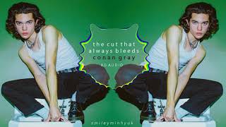 Conan Gray  The cut that always bleeds 8D AUDIO [upl. by Annohsed]