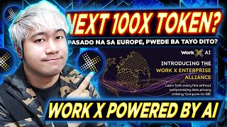 THE NEXT 100x this BULLRUN  WorkX Powered by Ai Tagalog Review [upl. by Mcnully944]