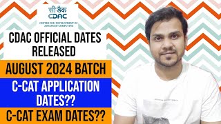 CCAT Dates for CDAC August 2024 batch  Official notification [upl. by Itnavart423]