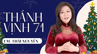 Thánh Vịnh 71  Đáp Ca Lễ Chúa Hiển Linh  Lm Thái Nguyên  Thanh Vân dapca thanhvinhdapca [upl. by Aelat201]