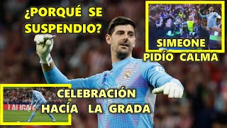 CELEBRACIÓN COURTOIS gol MILITAO LANZAMIENTO OBJETOS y APOYO de SIMEONE y le CULPA [upl. by Ching]