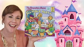 📚 READALONG Berenstain BearsSlumber Party 🐻 KidsStoryTime HomeschoolMom BedtimeFun 🌙 [upl. by Aicirtak551]