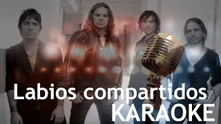 Mana  Labios Compartidos  Karaoke Edition [upl. by Yelrihs]