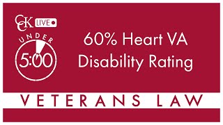 60 VA Disability Rating for Heart Conditions [upl. by Ellehsar]