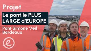 😳 Le PONT le PLUS LARGE dEUROPE   Pont Simone Veil de Bordeaux  Egis [upl. by Adaynek]