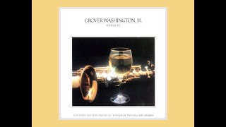 Winelight  Grover Washington Jr [upl. by Aikahc138]