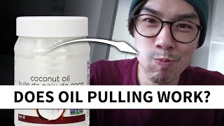 Does Coconut Oil Pulling Work My Experience After 3 Months [upl. by Sonya999]