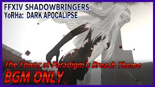 【FFXIV】ヨルハ 希望ノ砲台：「塔」 全ボス BGM ONLY【SHADOWBRINGERS】 [upl. by Aisekal]