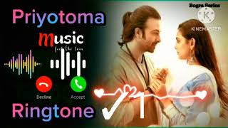 Priyotoma Ringtone  Shakib Khan  idhika Paul  Romantic Rington  Bogra Series [upl. by Adrial]