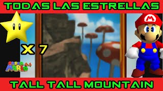 TALL TALL MOUNTAIN  LAS 7 ESTRELLAS Guía Super Mario 64 [upl. by Zetnod456]