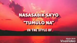 Ernit  Nasasabik Sayo Tumulo Na with Lyrics  Patrick John Montano [upl. by Hellman]