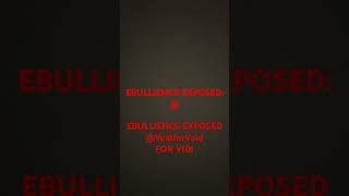 EBULLIENCE EXPOSED crime Weirdo pdf [upl. by Ysac721]