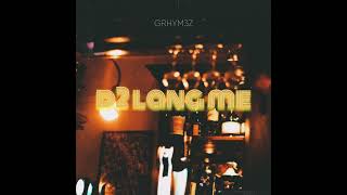 GRHYM3Z  D2 Lang Me Official Audio [upl. by Erena129]