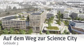 Auf dem Weg zur Science City – Gebäude 3  FH Campus Wien [upl. by Luoar562]