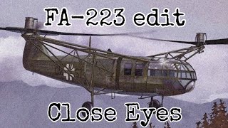 Fa223 edit  Close Eyes [upl. by Appel]