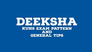 KUHS First MBBS Exam Pattern amp General tips  Deeksha Video Lessons  Lakshya  Independents KMC [upl. by Celie383]