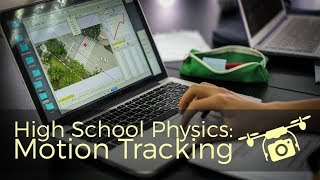 HS Physics Drones and Motion Tracking [upl. by Greggs]