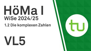 VL 5 Komplexe Zahlen Koordinatenform Konjugierte  TU Dortmund Höhere Mathematik I BCIBWMLW [upl. by Coulter856]