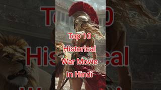 Top 10 historical war movie in hindi dubbed movie superhithollywoodmovieinhindi hindidubbed top [upl. by Schreib]