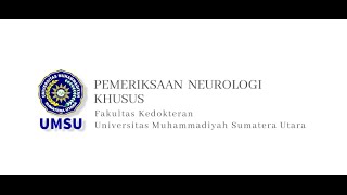 Pemeriksaan Neurologi Khusus  dr Hasanul Arifin MKedNeu SpN [upl. by Pedrotti]