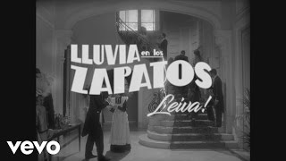 Leiva  La Lluvia en los Zapatos [upl. by Haerr871]