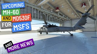 Blackbird Simulations announced 2 NEW HELICOPTERS for MSFS  more news [upl. by Akinwahs]