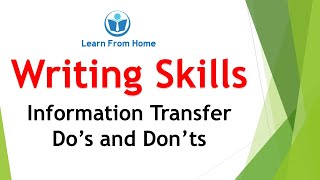 Information Transfer  Dos and Donts  Writing Skills  Learn From Home [upl. by Seni]