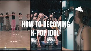 How to becoming KPop Idol [upl. by Liba345]