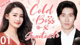 ENGSUB【Cold Boss And Sweet Wife】▶EP01  Li QinDou Xiao 💌CDrama Recommender [upl. by Edelstein620]