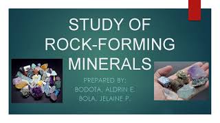 Study of Rock Forming Minerals [upl. by Ydarb]