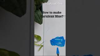 How to make cerulean blue 1 Using acrylics by paintwithprachi [upl. by Irotal312]