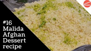 Malida recipe  Afghan Sweets Afghan Cuisine EP16 Maleeda [upl. by Philps]