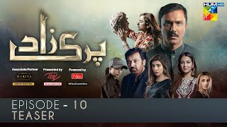 Parizaad Episode 10  Teaser  Presented By ITEL Mobile NISA Cosmetics amp West Marina  HUM TV Drama [upl. by Donnell]