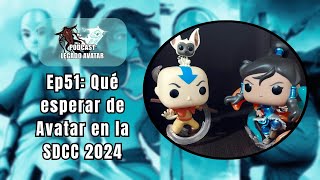 Podcast Ep51 ¿Qué esperar de Avatar en la San Diego Comic Con 2024  Mi pequeña colección avatera [upl. by Kussell640]