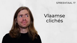 Spreektaal 17 Clichés over Vlamingen  Dutch listening comprehension NT2 [upl. by Wynnie659]