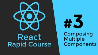 REACT JS TUTORIAL 3  Composing Multiple Reactjs Components [upl. by Urian456]