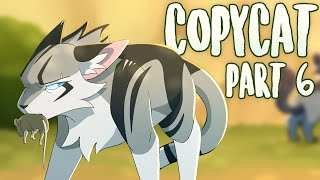 Copycat  Ivypool MAP  Part 6 HUGE COLLAB [upl. by Fenella]