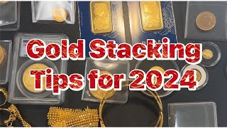 Gold Stacking Tips amp Strategy for 2024  Gold Bullion investing [upl. by Schrick223]