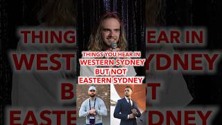 Things you’d hear in Western Sydney but not Eastern Sydney [upl. by Adnihc]