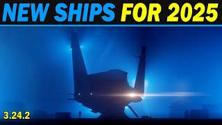 Star Citizen New Ships revealed that are being released in 2025 [upl. by Hsu]