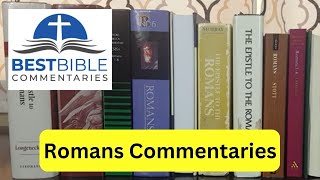 Best Romans Bible Commentaries  2020 Overview [upl. by Eugeniusz]