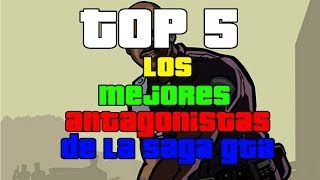 TOP 5  Los Mejores Antagonistas de la saga GTA [upl. by Arbas]