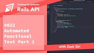 Rails API Automated Functional Test Part 1  022 [upl. by Gney]