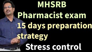 15 Days preparation Strategy for MHSRB exam  Effect of HPA  axis  How to handle stress [upl. by Virginia65]